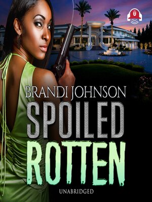 cover image of Spoiled Rotten